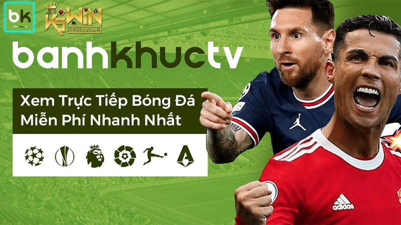 Mục tiêu ra đời của Banhkhuc TV - Trang trực tiếp bóng đá