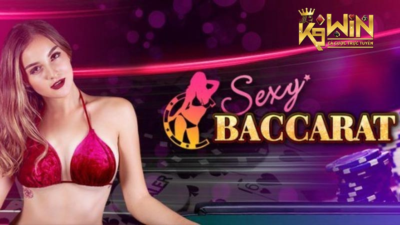 Sexy Baccarat Online Casino – Sòng bạc trực tuyến nổi tiếng thế giới